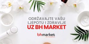 Read more about the article Održavajte vašu ljepotu i zdravlje uz BH Market